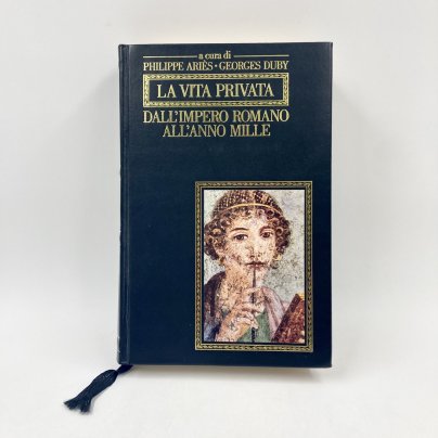 Книга "La vita privata dall'Impero romano all'anno Mille", авторы Philippe Aries, Georges Duby, издательство Laterza, бумага, печать, Италия, 1986 г.