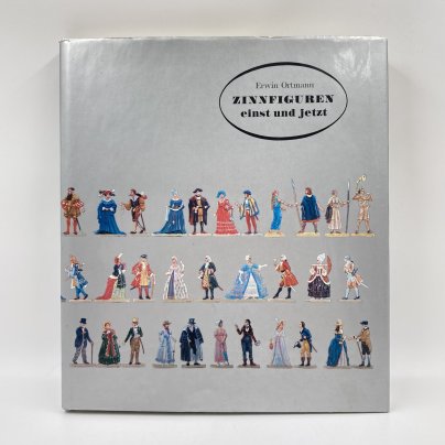 Книга "Zinnfiguren einst und jetzt" Erwin Ortmann, бумага, печать, Издательство «Edition Leipzig», ГДР, 1977 г.