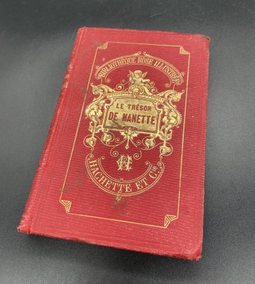 Книга Madame de Stolz "Le Tresor de Nanette" / Hachette Et Cie, бумага, печать, коленкор, тиснение, золочение