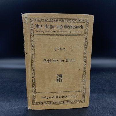 Spiro F. "Geschichte der Musik"/ Спиро Ф. "История музыки" на немецком языке, Издательство "Leipzig : B.G. Teubner"