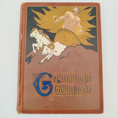 Книга «Germanische Götterkunde in Einzelbildern» (Германская мифология в отдельных картинах), автор Karl A. Krüger (г. Кёнигсберг), иллюстрации Willy Planck, Издательство Loewes Verlag Ferd. Carl, г. Штутгарт, бумага, Германская империя, 1908 г.
