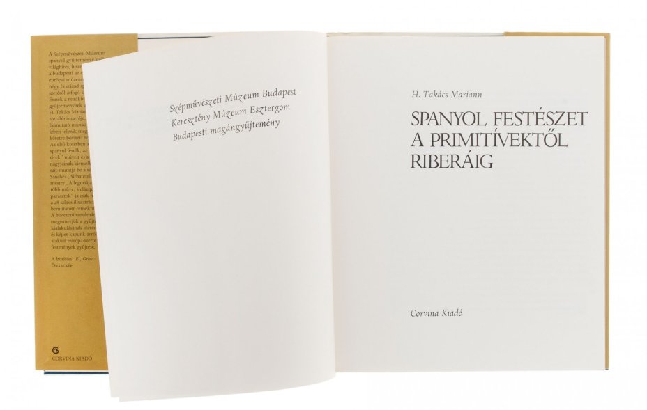 H. Takacs Mariann "Spanyol festeszet a primitivektol riberaig", бумага, печать, суперобложка, книга на каталанском языке, Испания, 1966 г.
