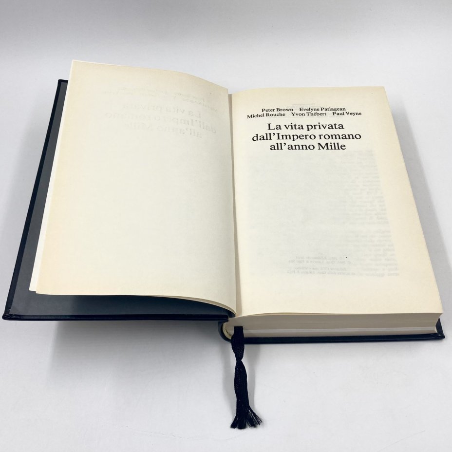 Книга "La vita privata dall'Impero romano all'anno Mille", авторы Philippe Aries, Georges Duby, издательство Laterza, бумага, печать, Италия, 1986 г.