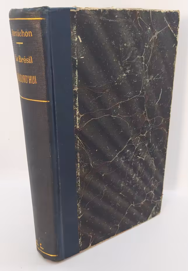 Книга "Le Brésil d'aujourd'hui", автор Joseph Burnichon (на французском языке)
