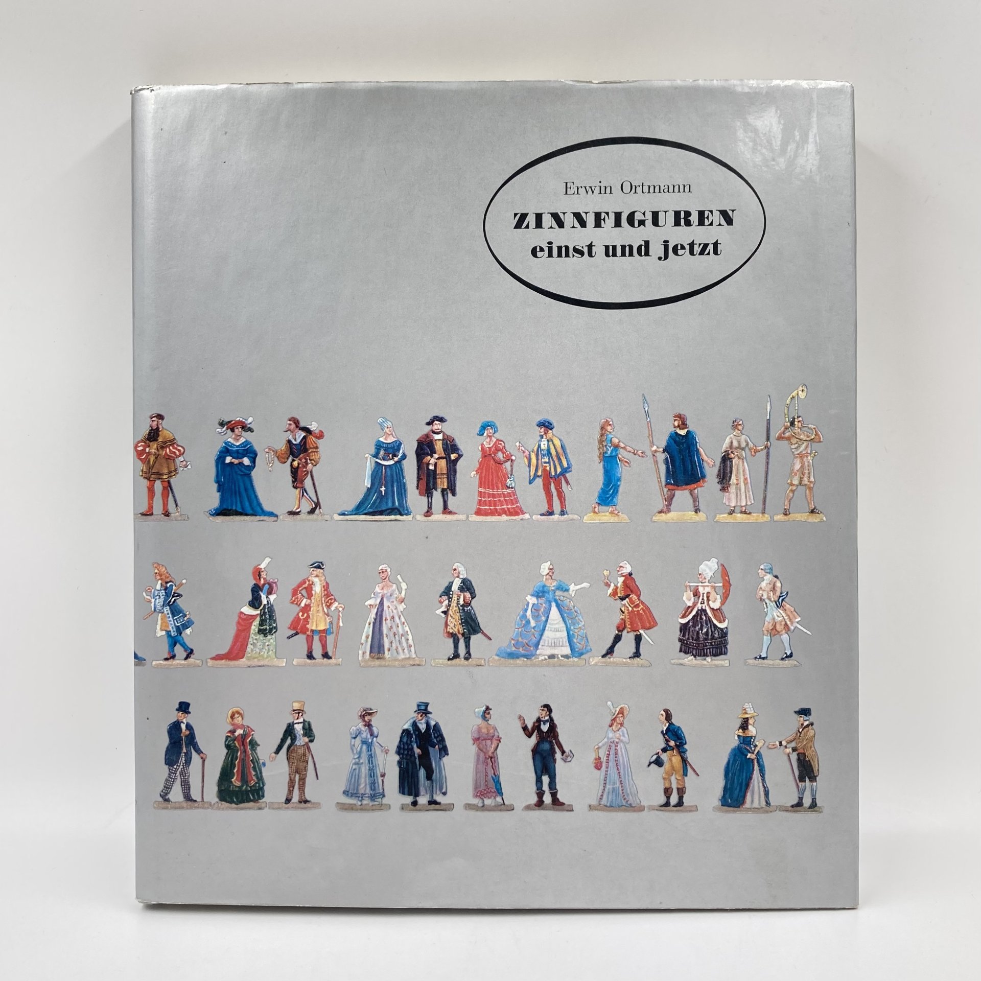 Книга "Zinnfiguren einst und jetzt" Erwin Ortmann, бумага, печать, Издательство «Edition Leipzig», ГДР, 1977 г., Издательство «Edition Leipzig»