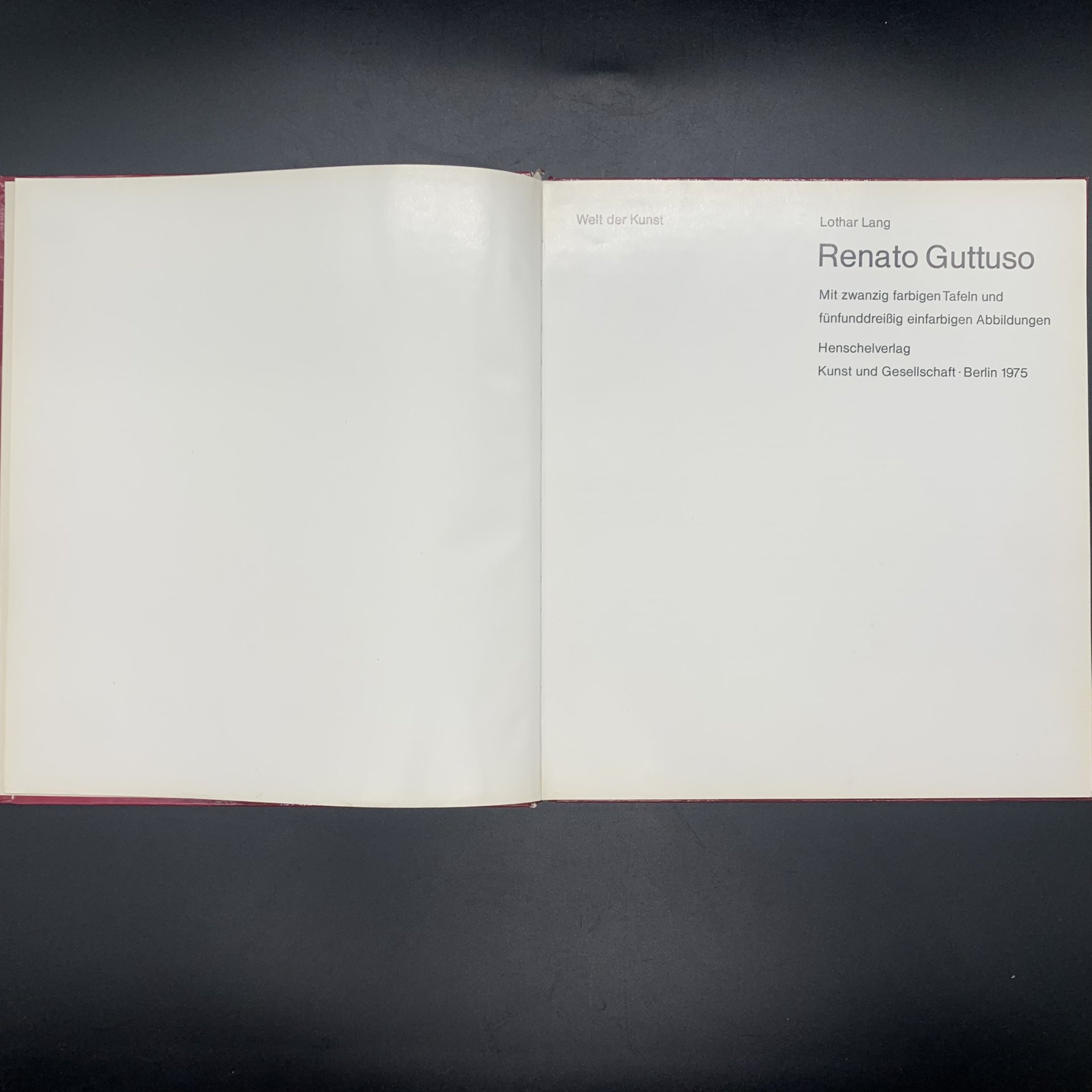 Альбом  "Renato Guttuso" Lang Lothar серия Welt der Kunst на немецком языке, бумага, печать, Издательство «Henschelverlag Kunst und Gesellschaft», Германия, 1975 г., Издательство «Henschelverlag Kunst und Gesellschaft»