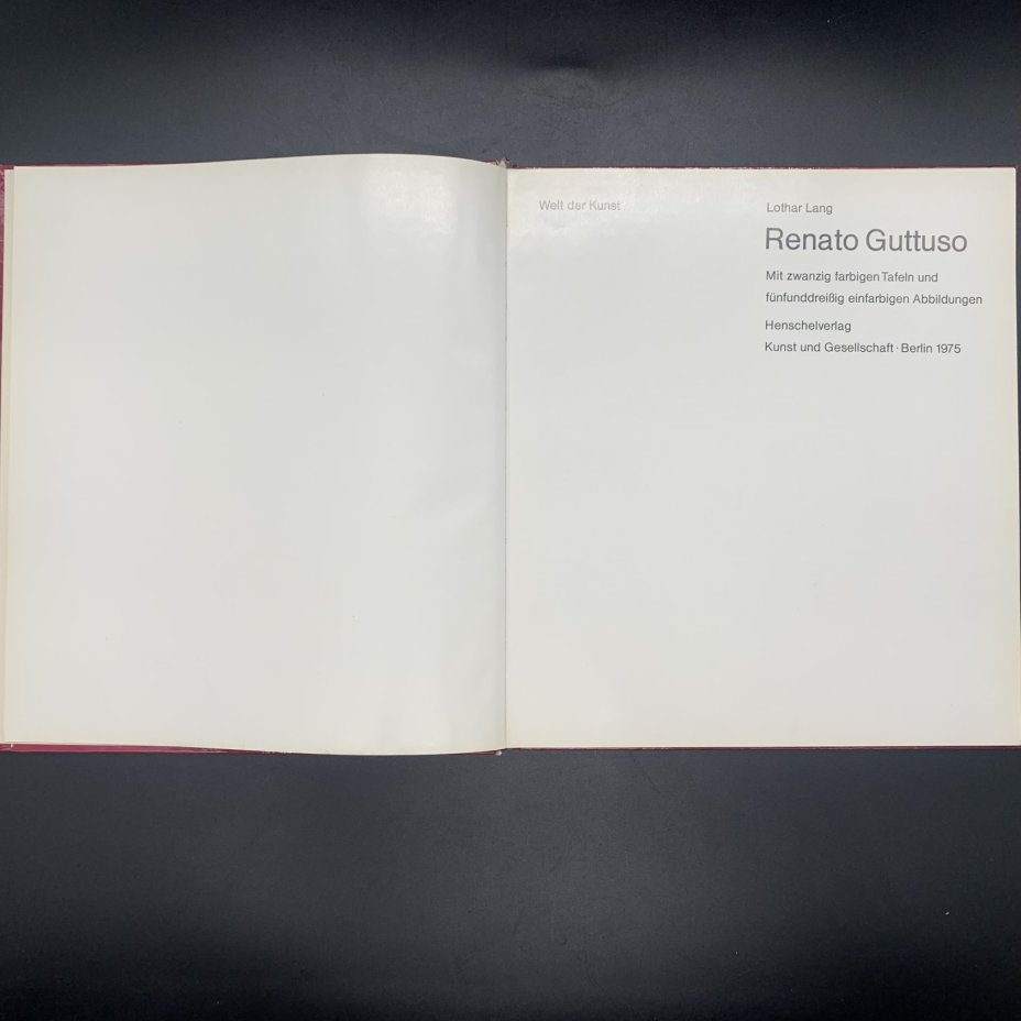 Альбом  "Renato Guttuso" Lang Lothar серия Welt der Kunst на немецком языке, бумага, печать, Издательство «Henschelverlag Kunst und Gesellschaft», Германия, 1975 г., Издательство «Henschelverlag Kunst und Gesellschaft»