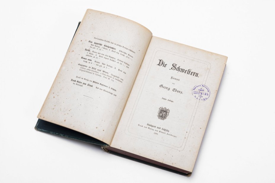 Роман "Сестры", (Die Schwestern) Georg von Ebers, (на немецком языке), Издательство «Druck und Verlag von Eduard Hallberger»