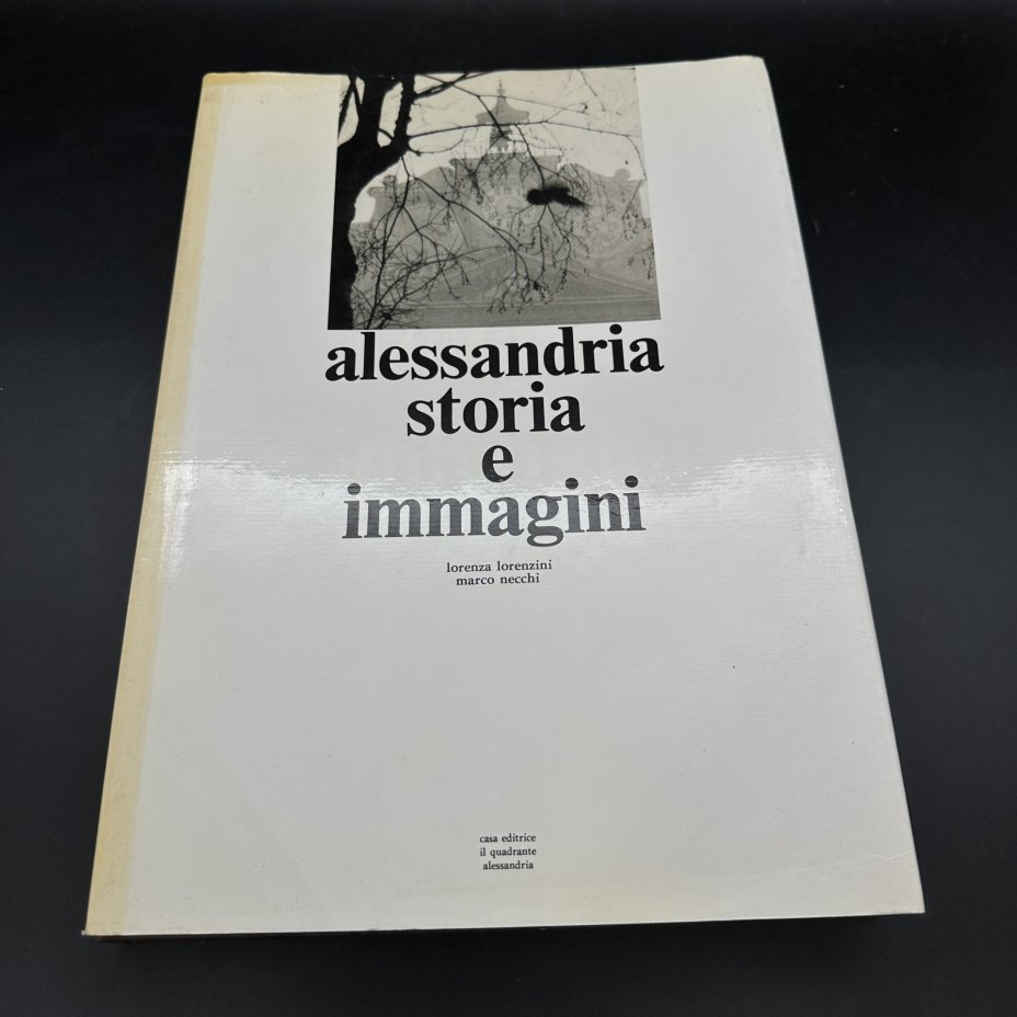 Альбом "Alessandria storia e immagini" (на итальянском)