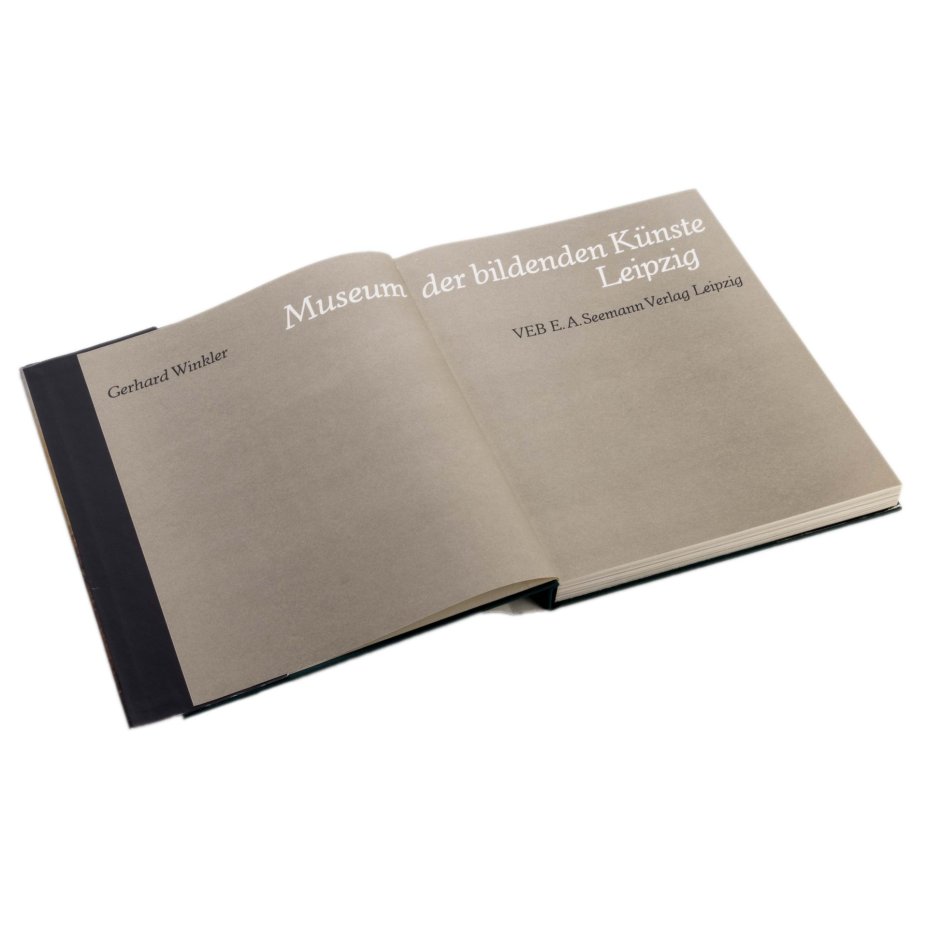 Альбом "Museum der Bildenden Kunste. Leipzig" (на немецком языке), Издательство «VEB E.A. Seemann Verlag»