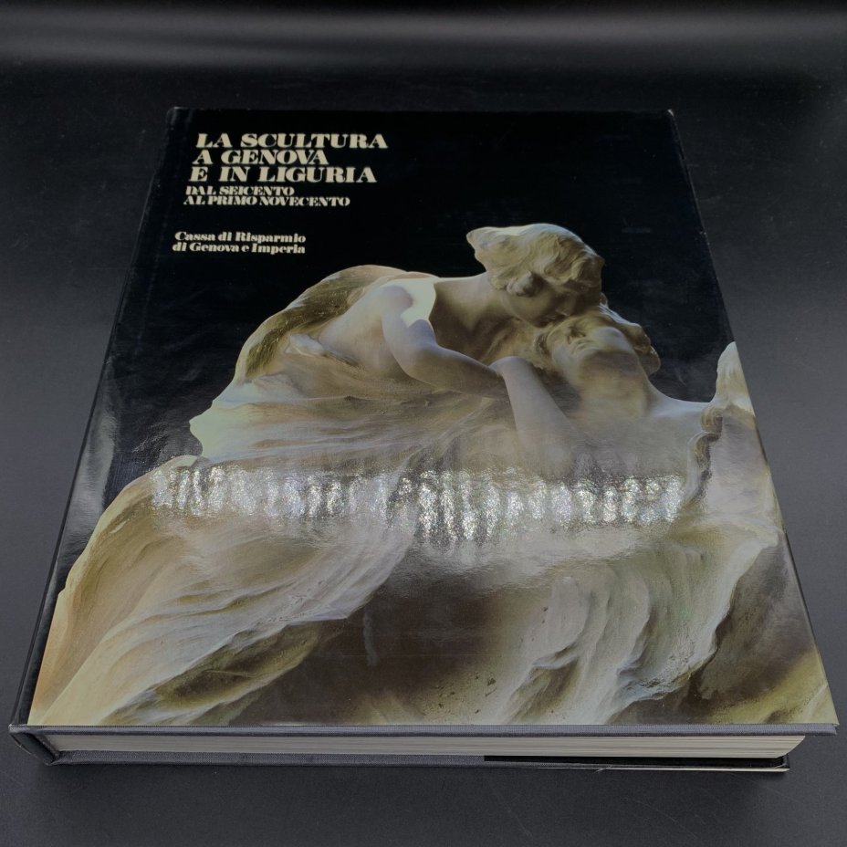Книга "La scultura a Genova e in Liguria Dal Seicento al primo Novecento"  Volume II, Cassa risparmio Genova e Imperia Carige