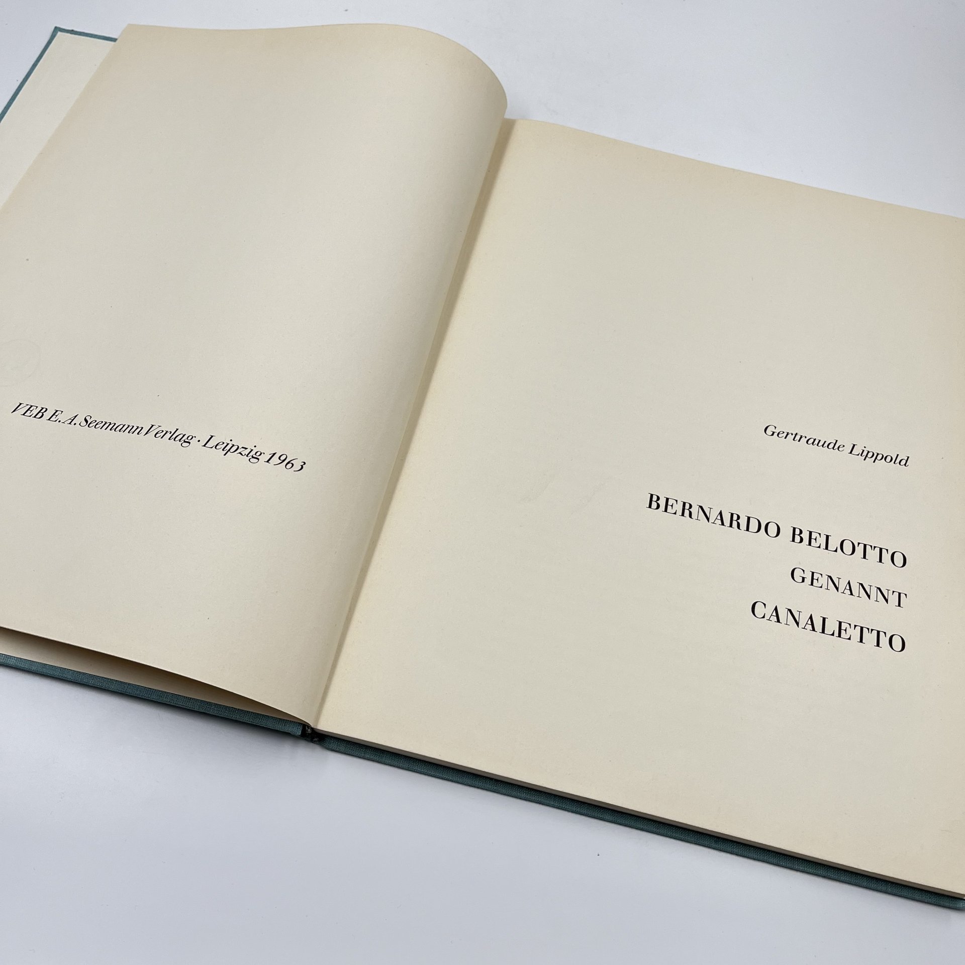 Книга "Bernando Belotto, Genannt Canaletto", ав. Gertraude Lippold, бумага, печать, Издательство «VEB E.A. Seemann Verlag», Издательство «VEB E.A. Seemann Verlag»