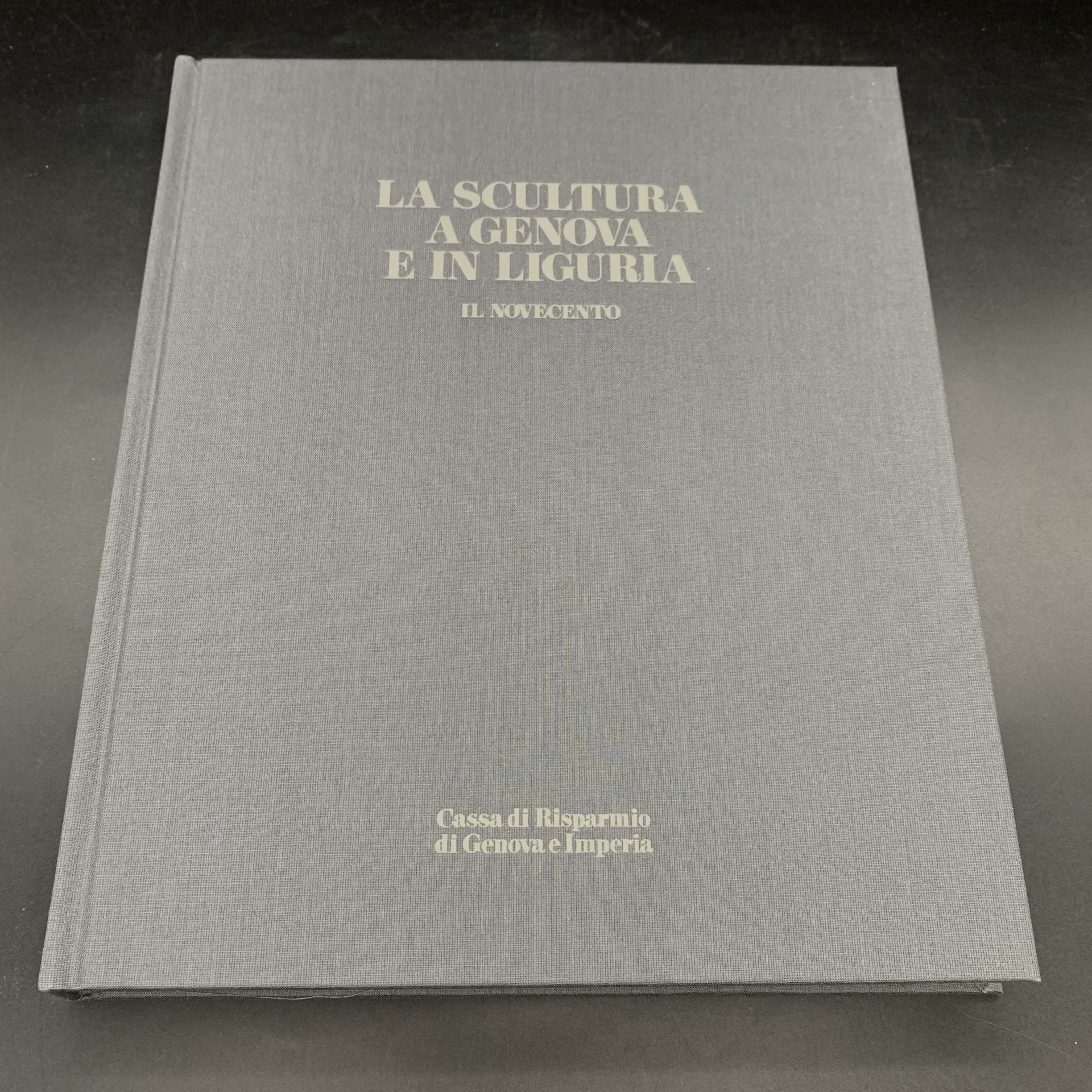 Книга "La scultura a genova e in Liguria il novecento" Volume III, Cassa risparmio Genova e Imperia Carige