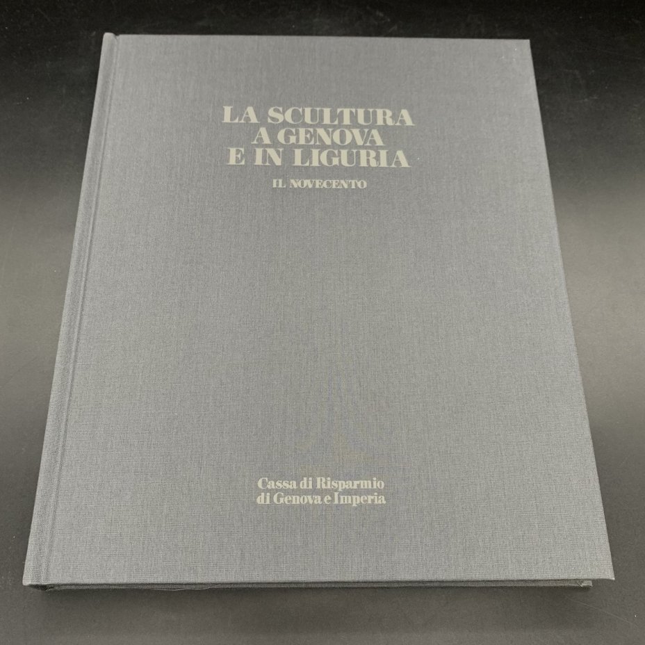 Книга "La scultura a genova e in Liguria il novecento" Volume III, Cassa risparmio Genova e Imperia Carige