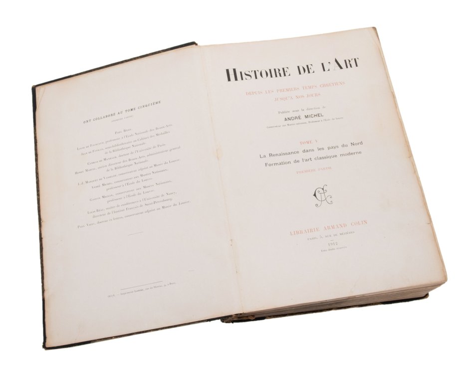 Книга на фр. яз. Andre Michel "Histoire de l`Art" ("История искусств") Т. 5. Ч. 1., бумага, печать, Издательство «Librairie Armand Colin», Франция, 1912 г., Издательство «Librairie Armand Colin»